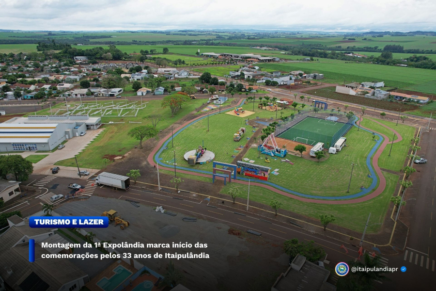Montagem da 1ª Expolândia marca início das comemorações pelos 33 anos de Itaipulândia