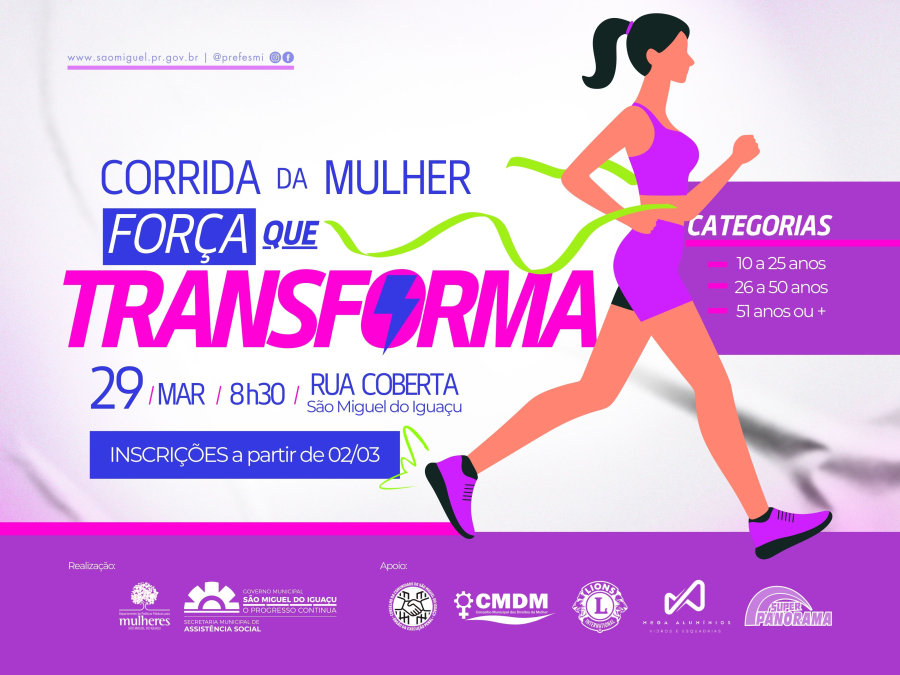 Corrida da Mulher – “Força que Transforma” será realizada no dia 29 de março 