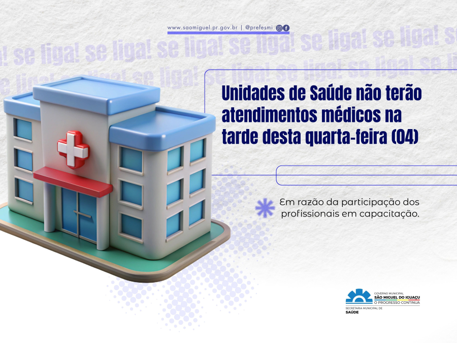 Unidades de Saúde não terão atendimentos médicos na tarde desta quarta-feira (04)